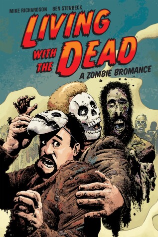 Book cover for Living With The Dead: A Zombie Bromance