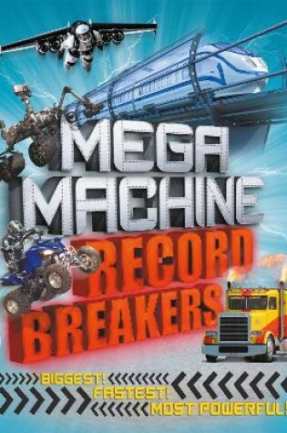 Cover of Mega Machine Record Breakers