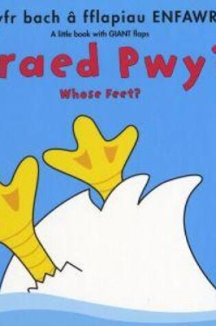 Cover of Traed Pwy?/Whose Feet?