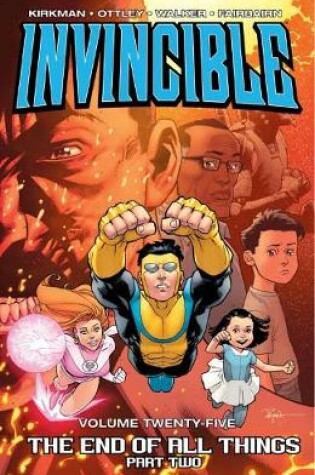 Cover of Invincible Volume 25: The End of All Things Part 2