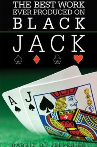 Cover of The Best Ever Work Produced on Black Jack