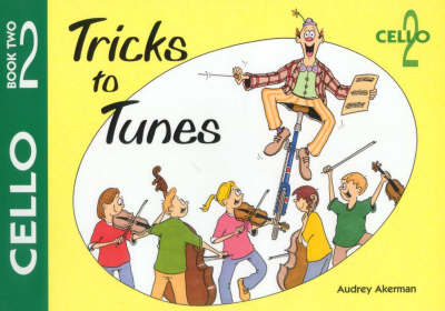 Book cover for Tricks to Tunes Book 2 Cello