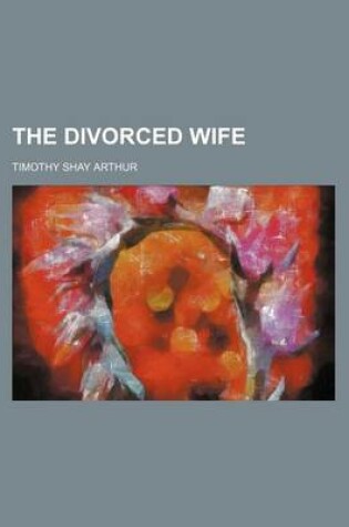 Cover of The Divorced Wife