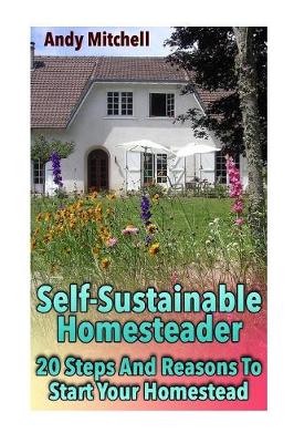 Book cover for Self-Sustainable Homesteader