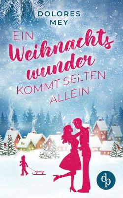 Book cover for Ein Weihnachtswunder kommt selten allein