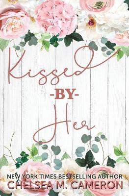 Book cover for Kissed By Her
