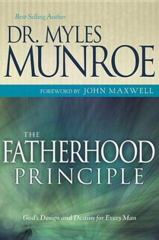 Cover of The Fatherhood Principle