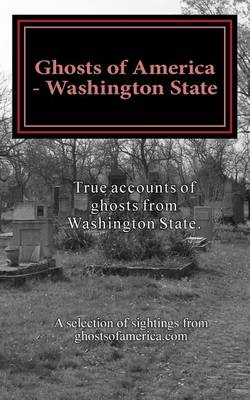 Cover of Ghosts of America - Washington State