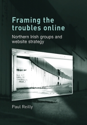 Book cover for Framing the Troubles Online