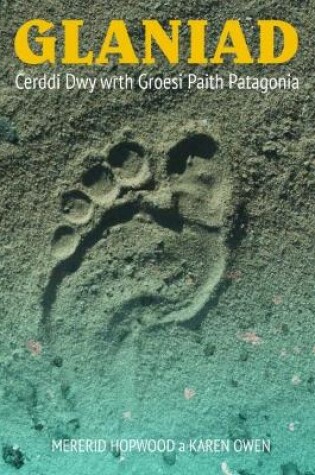 Cover of Glaniad - Cerddi Dwy wrth Groesi Paith Patagonia