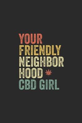 Book cover for Your Friendly Neighborhood CBD Girl