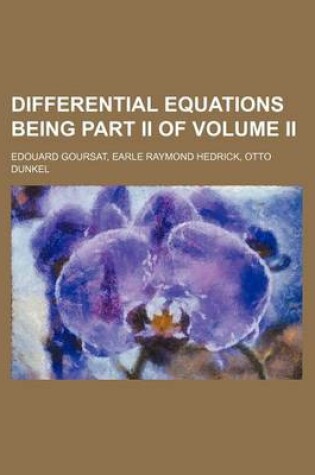 Cover of Differential Equations Being Part II of Volume II