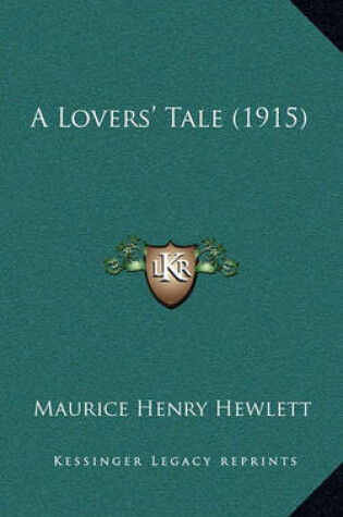 Cover of A Lovers' Tale (1915)