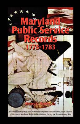 Book cover for Maryland Public Service Records, 1775-1783