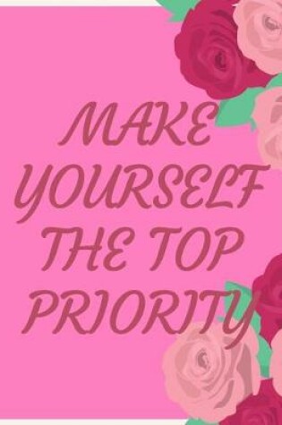 Cover of Make Yourself the Top Priority
