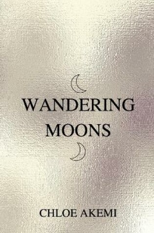 Cover of Wandering Moons