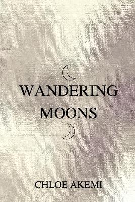 Book cover for Wandering Moons