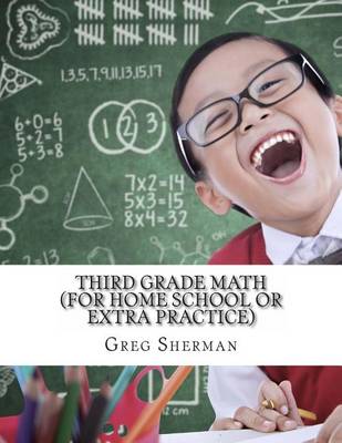 Book cover for Third Grade Math (For Home School or Extra Practice)