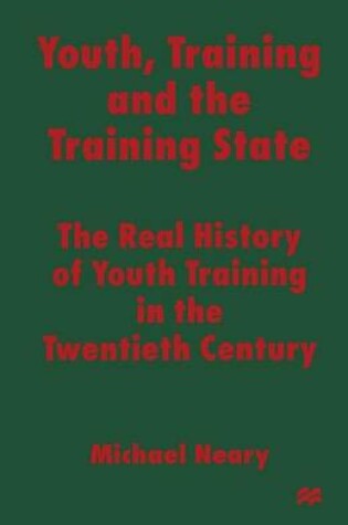 Cover of Youth, Training and the Training State