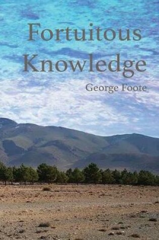 Cover of Fortuitous Knowledge