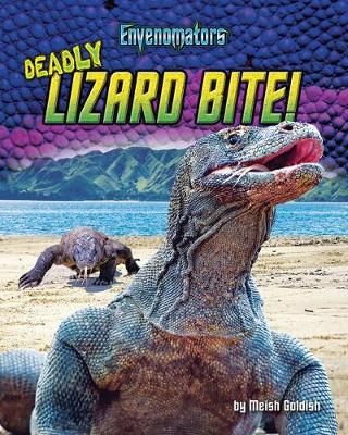 Book cover for Deadly Lizard Bite!