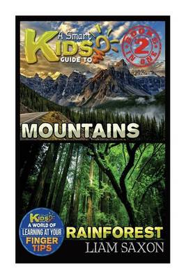 Book cover for A Smart Kids Guide to Mountains and Rainforest