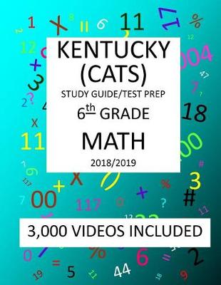 Book cover for 6th Grade KENTUCKY CATS, 2019 MATH, Test Prep