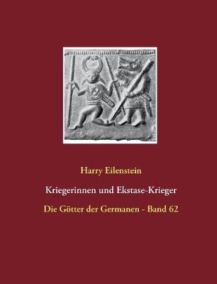 Book cover for Kriegerinnen und Ekstase-Krieger