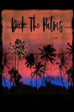 Cover of Deck The Palms