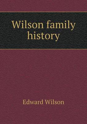 Book cover for Wilson family history