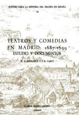 Book cover for Teatros y Comedias en Madrid: 1687-1699