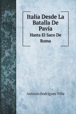 Book cover for Italia Desde La Batalla De Pavia