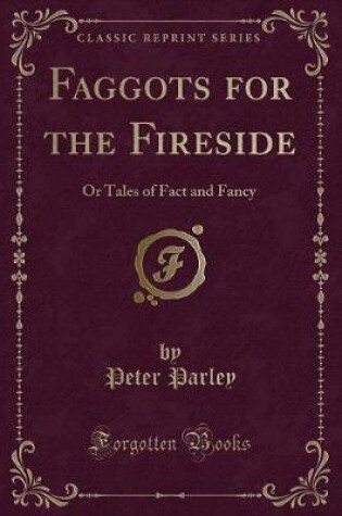 Cover of Faggots for the Fireside