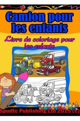 Cover of Camion pour les enfants