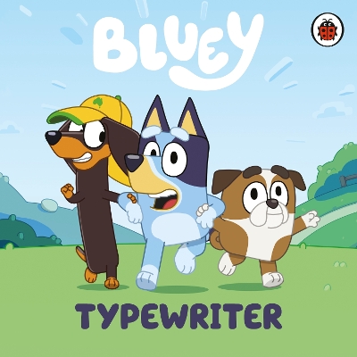 Book cover for Bluey: Typewriter