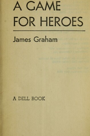 Cover of A Game for Heroes