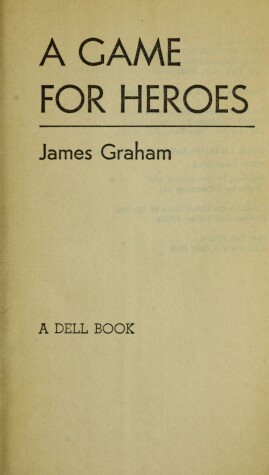 Book cover for A Game for Heroes