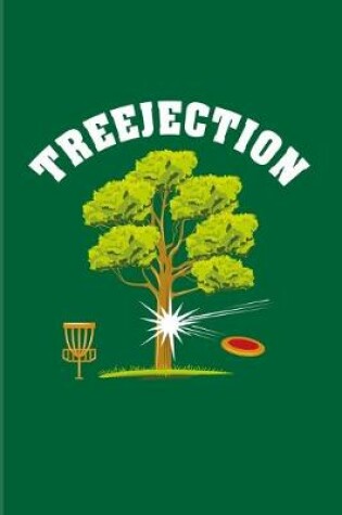 Cover of Treejection