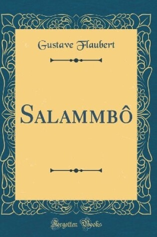 Cover of Salammbô (Classic Reprint)