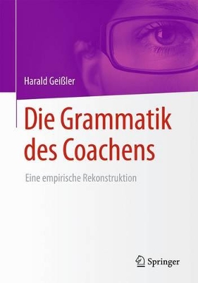 Book cover for Die Grammatik des Coachens