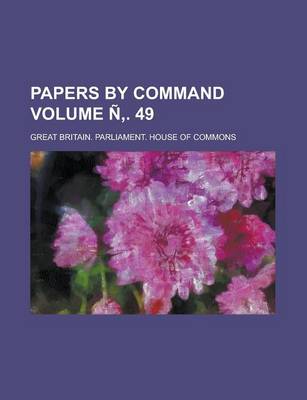 Book cover for Papers by Command Volume N . 49