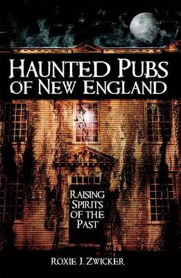 Cover of Haunted Pubs of New England