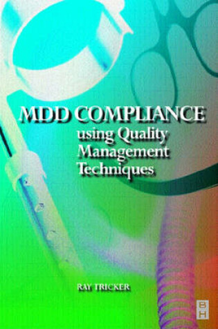 Cover of MDD Compliance Using Quality Management Techniques