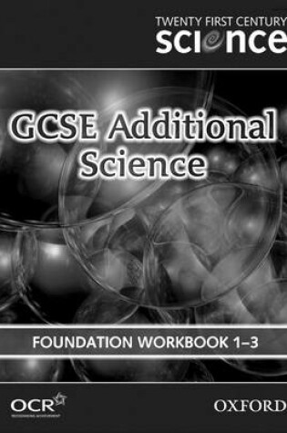 Cover of Twenty First Century Science: Foundation Level Workbook B4, C4, P4