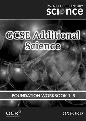 Book cover for Twenty First Century Science: Foundation Level Workbook B4, C4, P4