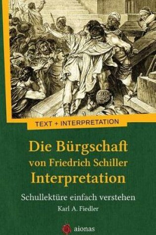 Cover of Die Burgschaft Von Friedrich Schiller. Interpretation