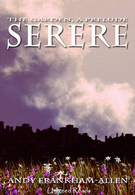 Book cover for Serere (a Prelude to the Garden Series)