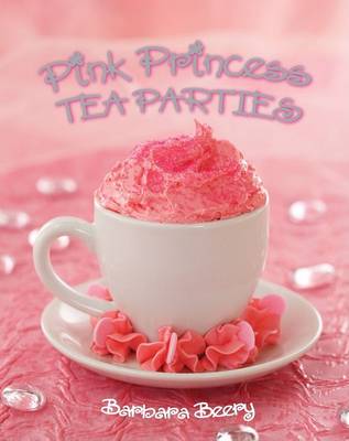 Book cover for Pink Princess Tea Parties