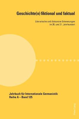 Cover of Geschichte(n) Fiktional Und Faktual