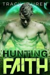 Book cover for Hunting Faith
